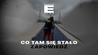 Zapowiedź odcinka Co tam się stało  EMIGRANT VLOG [upl. by Daph35]