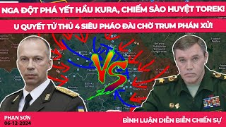 Nga đột phá yết hầu Kura chiếm sào huyệt Torek U quyết tử thủ 4 siêu pháo đài chờ Trum phán xử [upl. by Ecnarf]