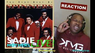 FIRST TIME HEARING The Spinners  Sadie Live 1976Mothers REACTION [upl. by Thetes975]