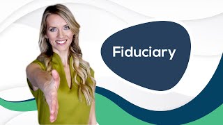 Fiduciary  Helpful Animation Video  Finance Strategists [upl. by Katya999]