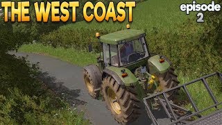 The West Coast  Farming Simulator 17  Ep2 with Wheel Cam [upl. by Malcom]