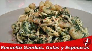 Revuelto de Gambas Gulas y Espinacas  La Cocina Imperfecta [upl. by Buine996]