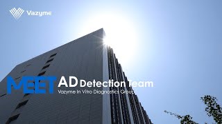 Meet AD Detection teamVazyme In Vitro Diagnostics Group [upl. by Esikram]