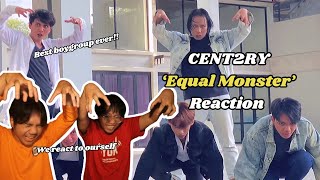 Cent2ry Equal Monster Reaction by Cent2ry Members [upl. by Donal]