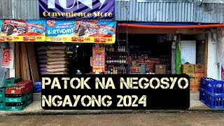 NEGOSYONG PATOK NGAYONG 2024 [upl. by Leterg]