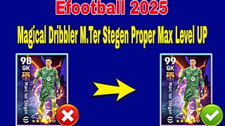 How To Upgrade Nominating Contract MTer Stegen In Efootball 2025  Ter Stegen pes 2025 Max Level [upl. by Sicular]