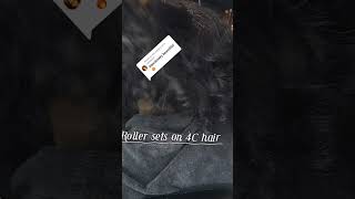 Roller Set on 4c hair naturalhair hairstyle explorepage viralvideo short haircare shortfeed [upl. by Alakam]