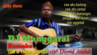 Music DJ Manggaraikaraoke terbaru2024Cee aku Jampicip Daniel Anduk [upl. by Meg105]