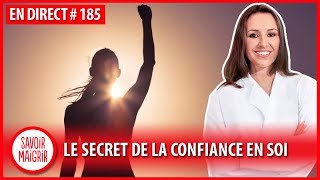 Le secret pour booster la confiance en soi et paraître plus mince  Consultation Savoir Maigrir 185 [upl. by Loren]