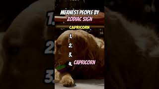 Which Zodiac Sign Has The Meanest People [upl. by Anisamoht]