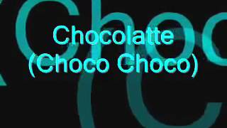 Choco Choco Latte lyrics [upl. by Jarrett]