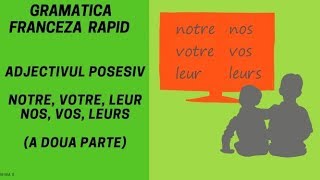 Adjectivul posesiv in limba franceza 2  Gramatica franceza 2018 [upl. by Kina]