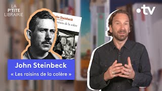 JOHN STEINBECK  LES RAISINS DE LA COLÈRE  LA PTITE LIBRAIRIE [upl. by Edivad]