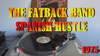 The Fatback Band  Spanish Hustle Disco Music 1975 Album Version HQ  FULL HD [upl. by Erlewine]