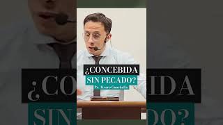 ¿Concebida sin pecado [upl. by Ladew750]