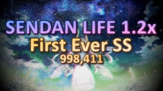 osumania  Sendan Life 12X First Ever SS 998411 [upl. by Oag209]