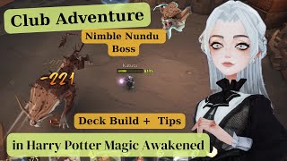 Magic Awakened Club Adventure Boss Nimble Nundu Deck Build and Tips [upl. by Rand]