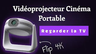 Regarder la TV en direct avec le Vidéoprojecteur Cinéma Portable Flip 4K [upl. by Ethelyn]