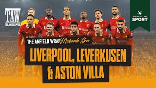 Liverpool Bayer Leverkusen amp Aston Villa  TAW Midweek Extra [upl. by Harlow3]