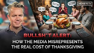 Bullsht Alert How the Media Misrepresents the Real Cost of Thanksgiving [upl. by Terrye]