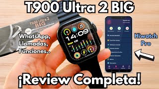 🚀​ Smartwatch T900 Ultra 2 BIG  Review COMPLETA Características y Configuración  Hiwatch Pro [upl. by Iridis27]