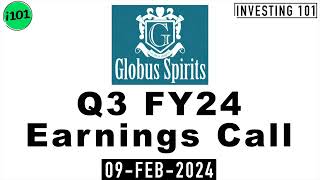 Globus Spirits Limited Q3 FY24 Earnings Call  Globus Spirits Limited FY24 Q3 Concall [upl. by Ymrej]