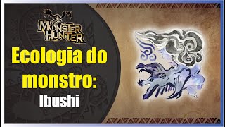 Ecologia do monstro Ibushi [upl. by Ilac]