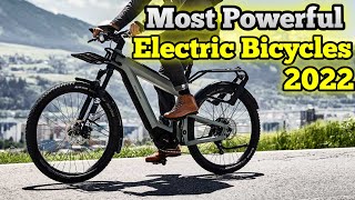 Top 10 Most Powerful Electric Bikes 2022  2023 [upl. by Samale]