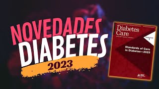 📢Novedades de las GUÍAS de DIABETES ADA 2023 Standards of Care in Diabetes 2023 [upl. by Sukramal898]