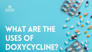 What are the uses of Doxycycline [upl. by Elvera136]