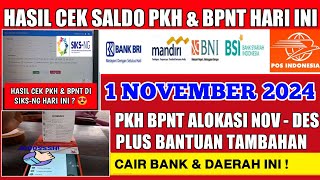 CEK SALDO PKH BPNT NOV  DES amp BLT TAMBAHAN HARI INI 1 NOVEMBER 2024 CAIR DAERAH INI [upl. by Northington]