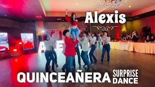 Alexis’s Quinceañera Surprise Dance [upl. by Enerual]