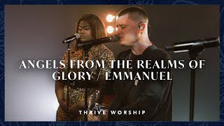 Angels From The Realms of Glory  Emmanuel  REVERE Thrive Worship Official Live Video [upl. by Socrates287]