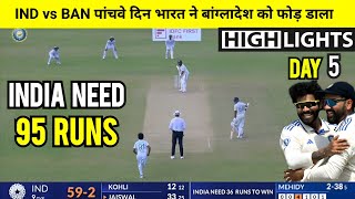 India vs Bangladesh 2024 2nd Test Day 5 Match Full Highlights Today Match Highlights  Kanpur Test [upl. by Anahsohs]