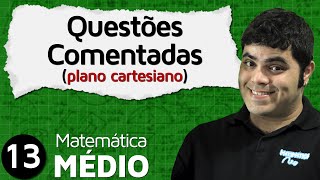 Plano Cartesiano  Questões Comentadas  MEM 13 [upl. by Ingemar]