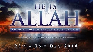 HE IS ALLAH  GLM Winter Conference 2018  2326 Dec [upl. by Eimme]