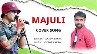 MAJULI ZUBEEN GARG VICTOR LAKRA Cover song ZubeenDa AssameseSong VictorLakraMajuli [upl. by Assirt]