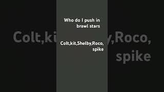 Who do I push brawlstars brawlstarsshorts brawlstars [upl. by Ajar]