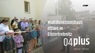 Eröffnung des Multifunktionshauses in Elstertrebnitz [upl. by Inglis]