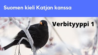 Verbityyppi 1 ja harjoitus  Suomen kieli Katjan kanssa [upl. by Mariandi]