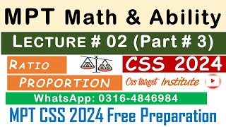 Basic Math amp Ability CSS MPT 2024  Lecture  2 Part  3  Ratio and Proportion  FPSC [upl. by Toiboid]