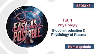 TUT 1 physiology  blood introduction amp physiology of plasma  Hematopoietic 43 [upl. by Frydman]