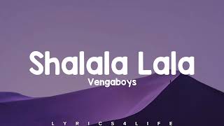 Vengaboys  Shalala Lala Lyrics [upl. by Ehrsam473]