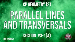 CP Geometry2 Section 31a quotParallel Lines and Transversalsquot [upl. by Fabio92]