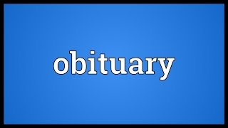 Obituary Meaning [upl. by Mraz]