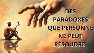 3 paradoxes qui changeront votre façon de penser l O último vai te surpreender [upl. by Barra]