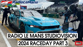 Radio Le Mans Studiovision  RACEDAY Part 3 LIVE [upl. by Nrublim]