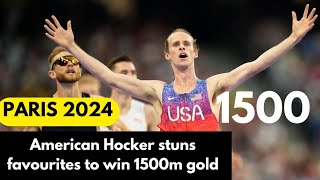 American Cole Hocker stuns favourites to win 1500m gold [upl. by Ashly]