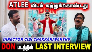 DON படத்தின் LAST INTERVIEW  DIRECTOR CIBI CHAKKARAVARTHY  Sivakarthikeyan  Manobalas Waste Paper [upl. by Latreece]