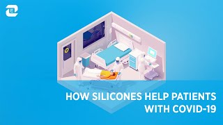 How Silicones help patients with COVID19 [upl. by Kari13]